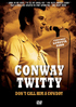 Conway Twitty: Don't Call Him A Cowboy