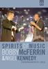 Bobby McFerrin & Nigel Kennedy: Spirits Of Music