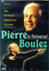 Pierre Boulez: In Rehearsal: Vienna Philharmonic