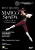 Auber: Marco Spada Or The Bandit's Daughter: David Hallberg / Evguenia Obraztsova / Olga Smirnova