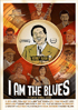 I Am The Blues