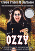Ozzy Osbourne: Crown Prince Of Darkness: The Unauthorized Biography Of Ozzy