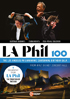 LA Phil 100: The Los Angeles Philharmonic Centennial Birthday Gala