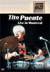 Tito Puente: Live In Montreal