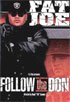 Fat Joe: Follow The Don
