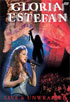 Gloria Estefan: Live And Unwrapped