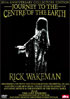 Rick Wakeman: Journey To The Centre Of The Earth 30th Anniversary Collector's Edition