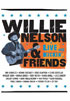 Willie Nelson: Willie Nelson And Friends: Live And Kickin'