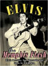 Elvis Presley: The Memphis Flash