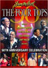 Four Tops: 50th Anniversary Concert