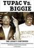 2 Pac Vs. Biggie: Legacy Continues