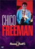 Chico Freeman: Live At Ronnie Scott's London
