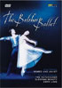 Bolshoi Ballet: Romeo And Juliet / The Nutcracker / Swan Lake / Sleeping Beauty