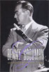 Benny Goodman: Adventures In The Kingdom Of Swing