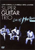 Super Guitar Trio: Live In Montreux