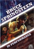 Bruce Springsteen: In Performance