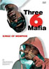 Three 6 Mafia: Kingz Of Memphis: Unauthorized