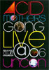 Acid Mothers Gong: Live At The Uncon 2006