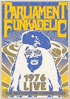 Parliament Funkadelic: The Mothership Connection Live 1976