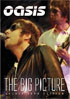 Oasis: The Big Picture: Unauthorized