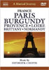 Musical Journey: Chopin: Paris, Burgundy, Provence, Loire, Brittany, Normandy