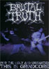 Brutal Truth: For The Ugly And The Unwanted