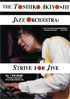Toshiko Akiyoshi Jazz Orchestra: Strive For Jive