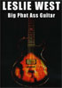 Leslie West: Big Phat Ass Guitar