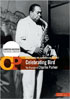 Masters Of American Music Vol. 1: Celebrating Bird: The Triumph Of Charlie Parker