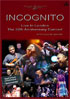Incognito: Live In London: The 30th Anniversary Concert