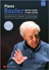 Pierre Boulez And The Lucerne Festival Academy: A Other Film: Inheriting The Future Of Music