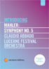 Mahler: Introducing Mahler: Symphony No. 5 In C Sharp Minor: Lucerne Festival 2004: Lucerne Festival Orchestra