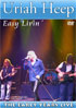 Uriah Heep: The Early Years Live: Easy Livin'