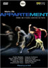 Appartement: Kader Belarbi / Marie-Agnes Gillot / Nicolas Le Riche: Ballet De l'Opera National De Paris