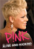 Pink: Alive And Kicking: Documentary
