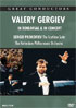 Valery Gergiev: In Rehearsal & In Concert