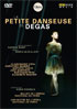 Levaillant: Degas: La Petite Danseuse De Degas: Clairemarie Osta / Dorothee Gilbert / Mathieu Ganio