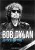 Bob Dylan: Gotta Do My Time: A Documentary Film