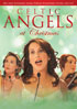 Celtic Angels At Christmas