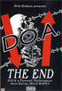 D.O.A.: The End