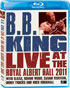 B.B. King: Live At The Royal Albert Hall 2011 (Blu-ray)
