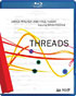 James Walker: Threads (Blu-ray 3D)