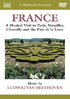 Musical Journey: France: A Musical Visit To Paris, Versailles, Chantilly And The Pays De La Loire