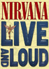 Nirvana: Live And Loud