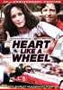 Heart like A Wheel: 30th Anniversary Edition