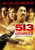 513 Degrees