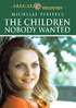 Children Nobody Wanted: Warner Archive Collection