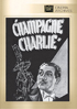 Champagne Charlie: Fox Cinema Archives