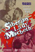 Siberian Lady Macbeth