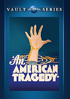 American Tragedy: Universal Vault Series